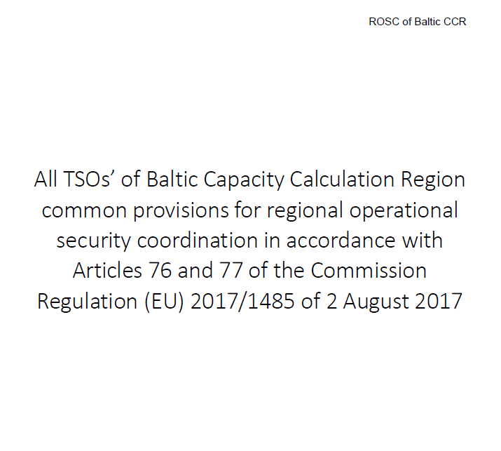All TSOs’ of Baltic Capacity Calculation Region common provisions for regional operational security coordination